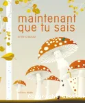 Maintenant que tu sais vignette
