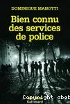 Bien connu des services de police vignette